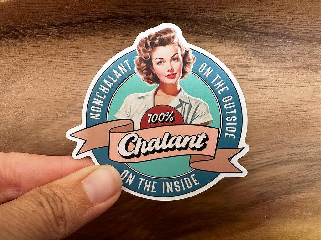 Nonchalant / 100% Chalant | Funny Sticker | Vintage Woman