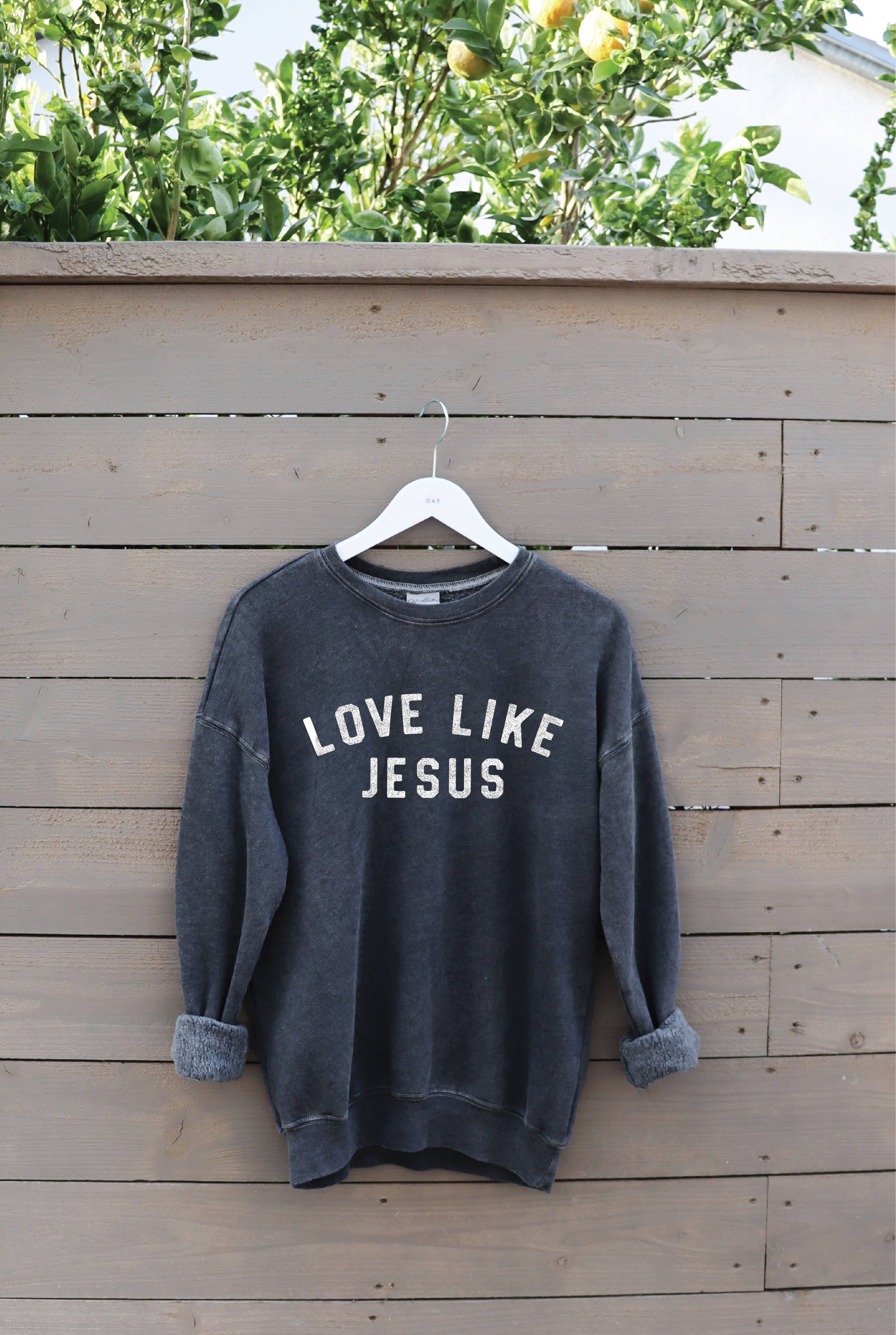 Love Like Jesus Mineral Graphic Sweatshirt