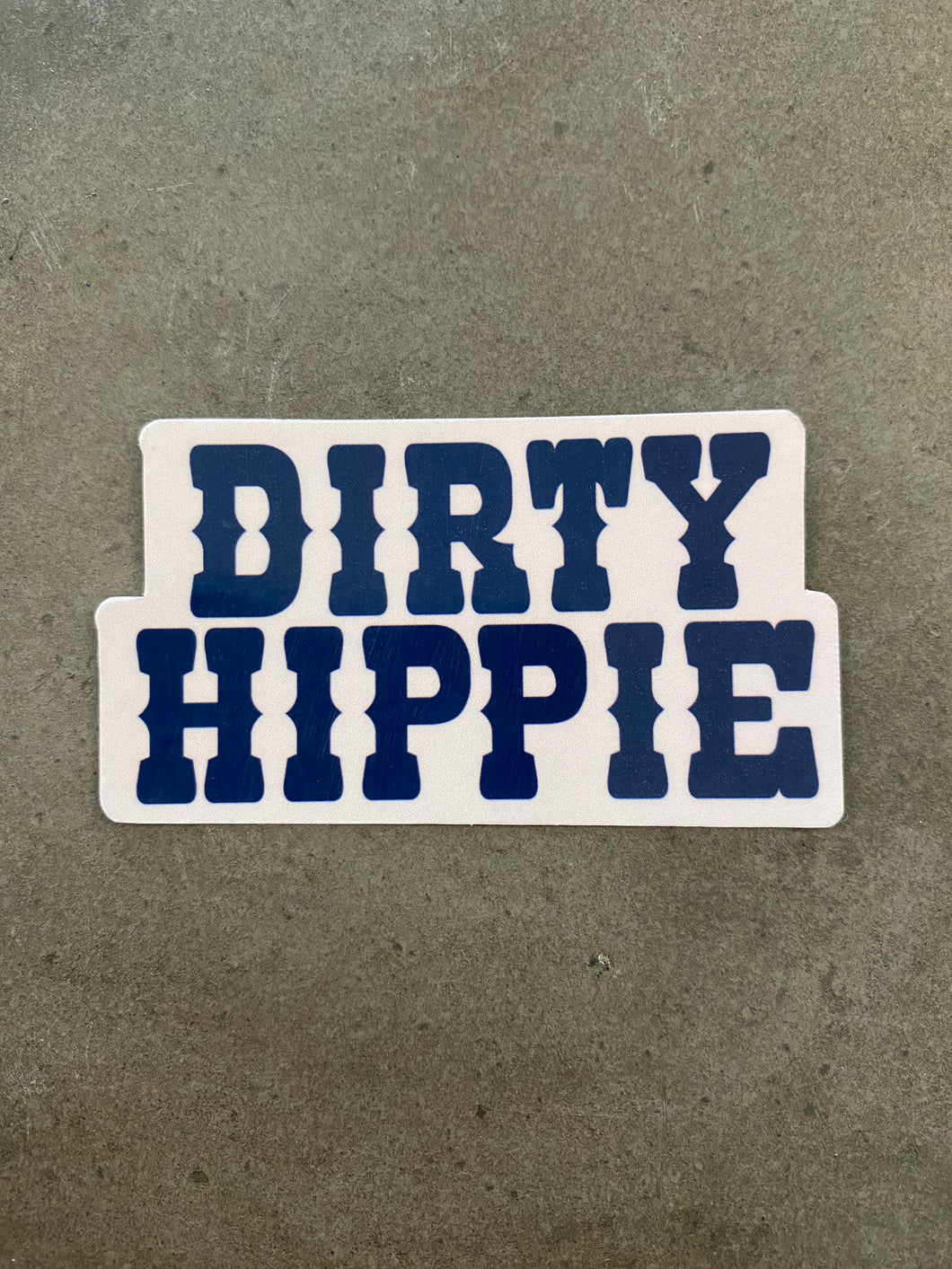 Dirty Hippie Sticker