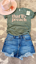 That’ll Preach Tee by Ruby’s Rubbish®