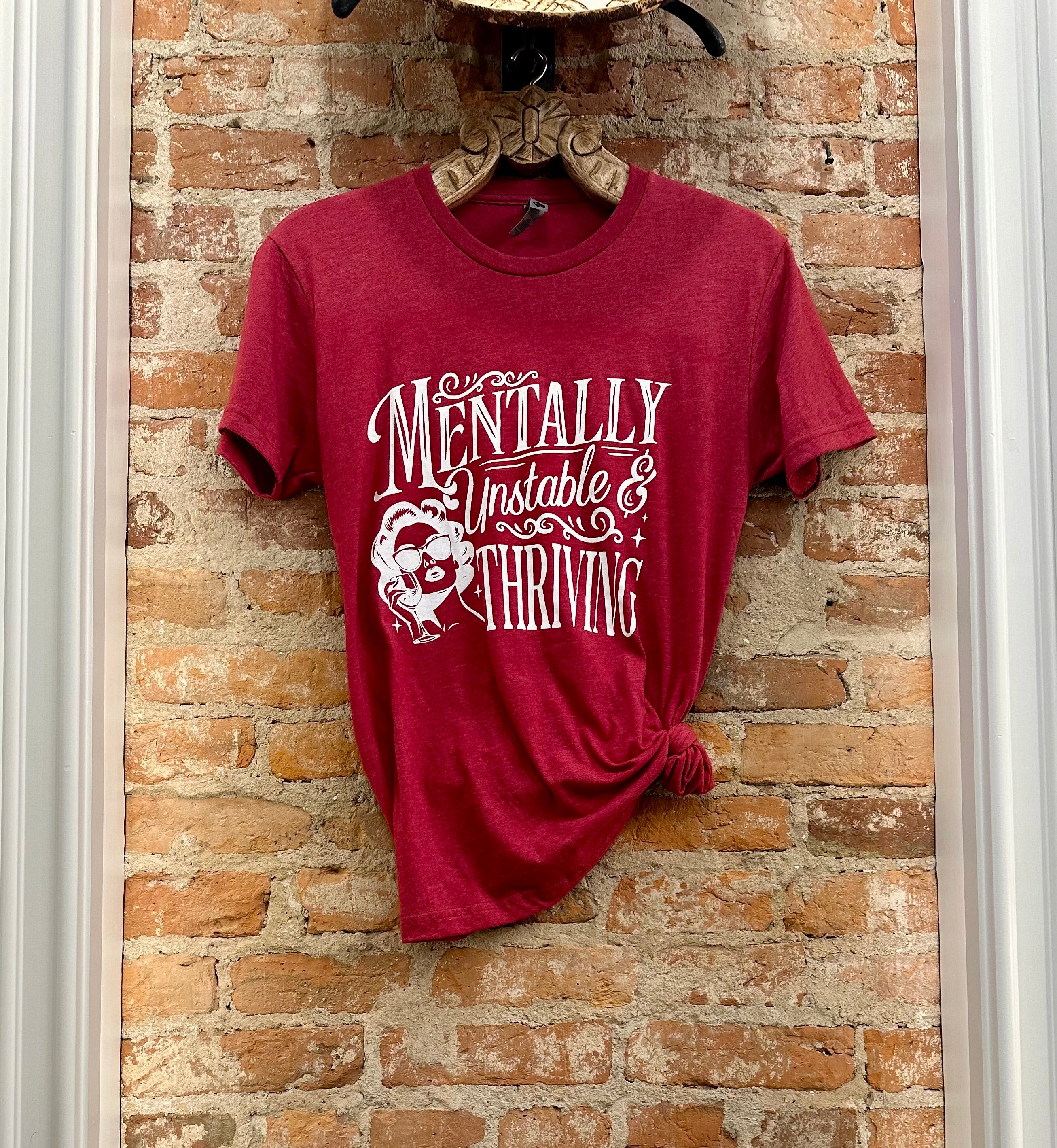 Mentally Unstable And Thriving Graphic Tee