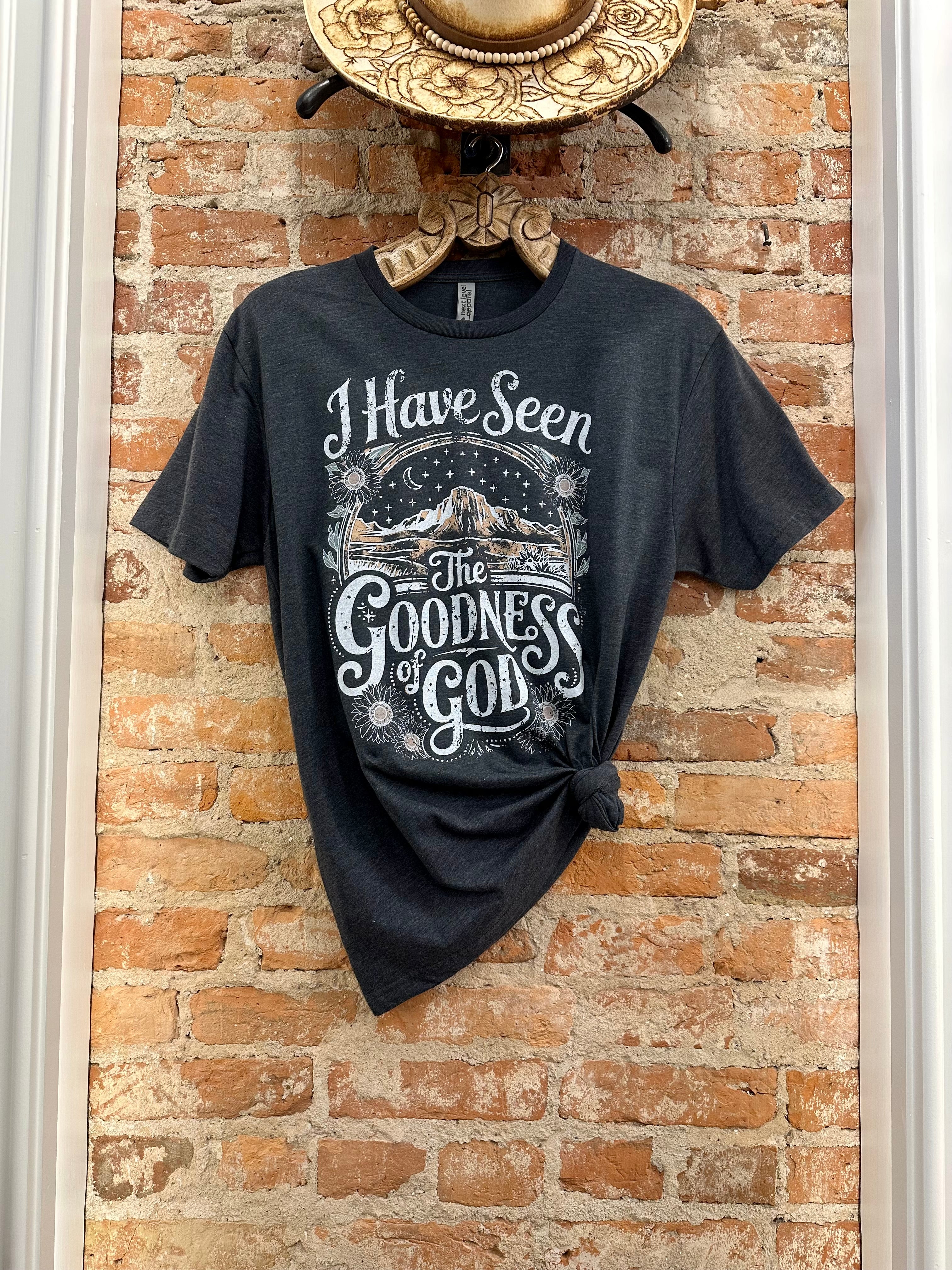 Faith I Have Seen The Goodness Of God Graphic Tee