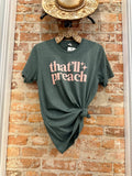 That’ll Preach Tee by Ruby’s Rubbish®