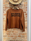 Bourbon Weather - Sweater