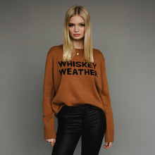 Load image into Gallery viewer, Whiskey Weather - Sweater
