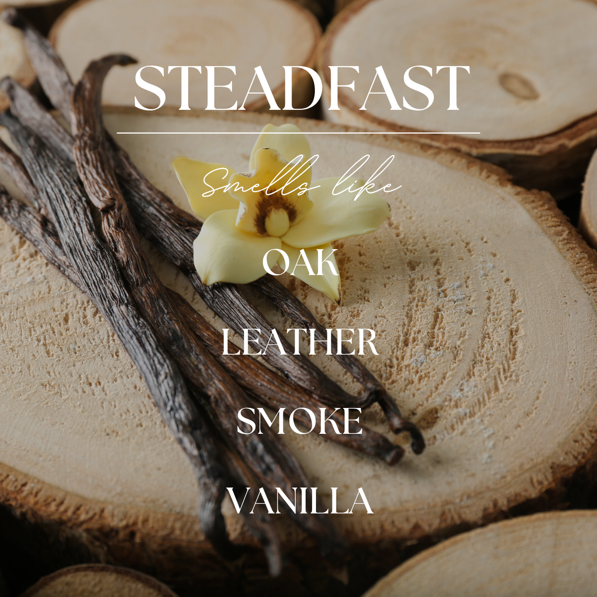 Steadfast | White Oak & Vanilla | 15oz. Clear Jar Soy Candle