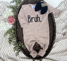 Load image into Gallery viewer, Bruh - Onesie Set
