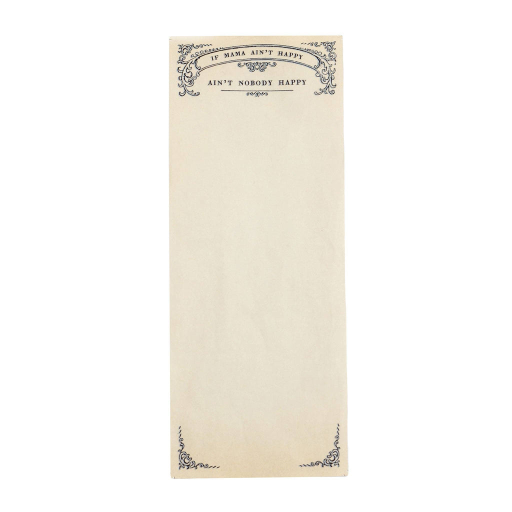 If Mama Ain't Happy Skinny Notepad
