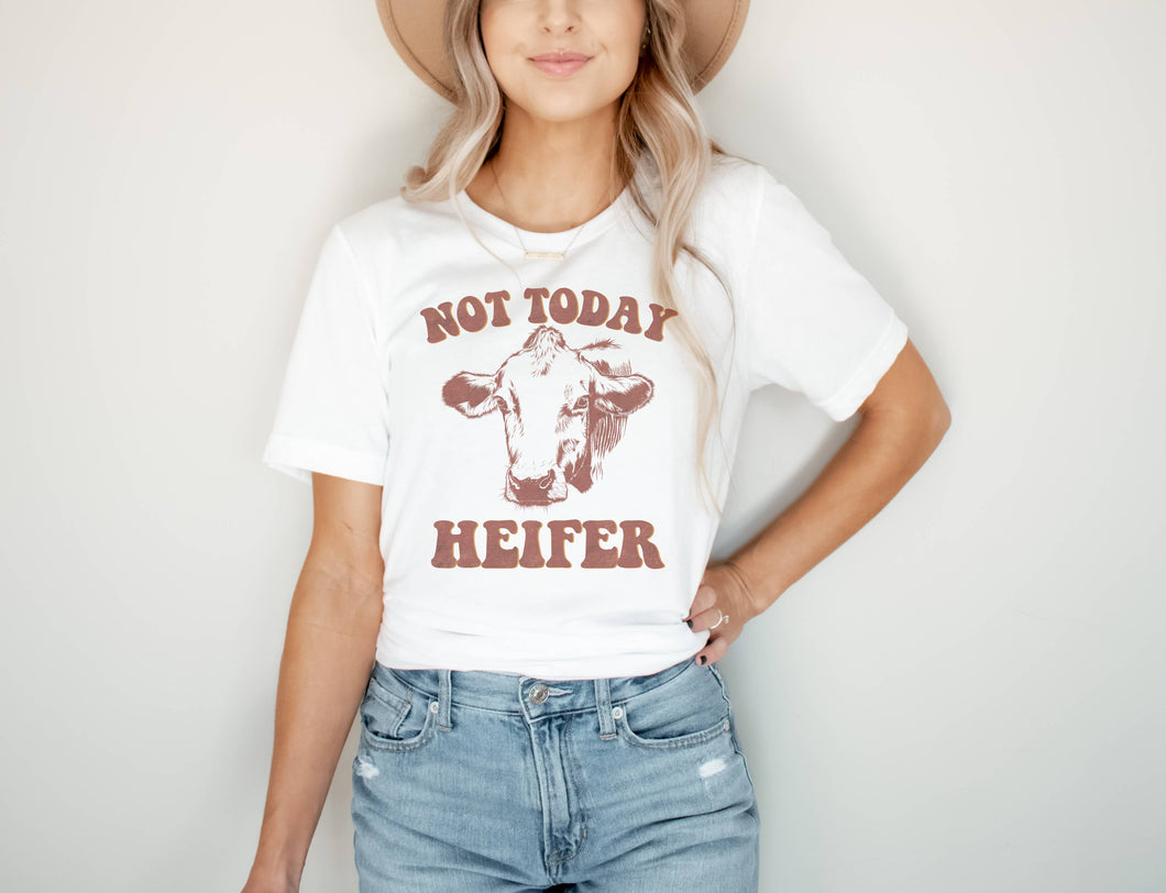 Not Today Heifer Graphic Tee